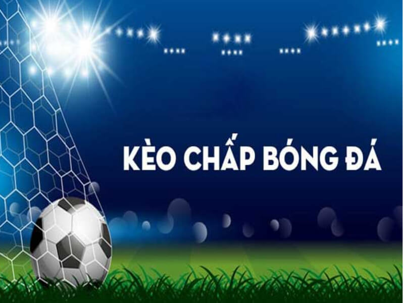 Kèo Châu Á là gì? Hướng dẫn cách đọc kèo chính xác và chi tiết 4 Doc keo chap 4 - kèo châu á là gì
