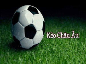 Keo chau au hap dan voi anh em ca do 1 - kèo giao bóng trước là gì