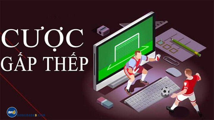 5 kinh nghiệm đánh gấp thếp tài xỉu bóng đá chắc thắng 5 Cần chú ý điều gì khi cược gấp thếp?